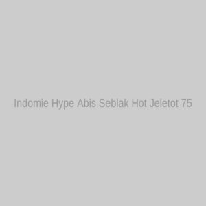 Indomie Hype Abis Seblak Hot Jeletot 75 Gr